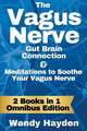 The Vagus Nerve Gut Brain Connection & Meditations to Soothe Your Vagus Nerve