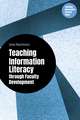 Teaching Information Literacy through Faculty Development