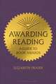 Awarding Reading: A Guide to Book Awards
