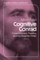 Cognitive Conrad: Consciousness, Trauma, and the Rage for Order