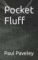 Pocket Fluff
