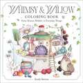 Whimsy & Willow Coloring Book