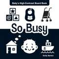 So Busy