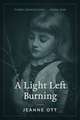 A Light Left Burning