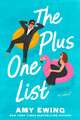 The Plus-One List: A Novel