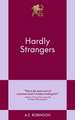 Hardly Strangers: A Modern Romance