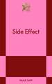 Side Effect: An 831 Stories Romance