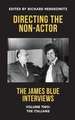 Directing the Non-Actor, Volume Two