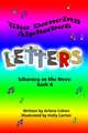 The Dancing Alphabet Letters: Literacy on the Move: Book 4