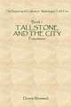 Tallstone and the City: Foundation