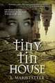 Tiny Tin House