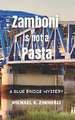 Zamboni Is Not A Pasta