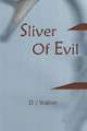 Sliver Of Evil