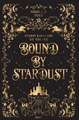 Bound by Stardust: A Dark Fantasy Romance