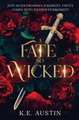 A Fate so Wicked