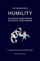 The Problem With Humility
