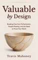 Valuable by Design