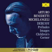 Debussy / Michelangeli: Préludes, Images, Children's Corner