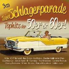 Die Schlagerparade-Top Hits der 50er & 60er