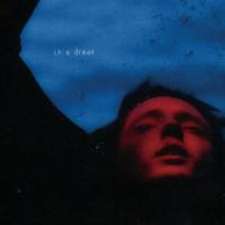 IN A DREAM (LTD. EDT.)