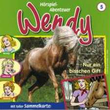 Wendy: Folge 05: Nur Ein Bisschen Gift