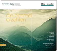 Die Himmel erzählen / CD