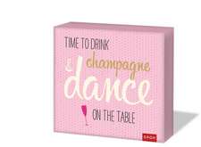 Servietten - Time to drink champagne and dance on the table