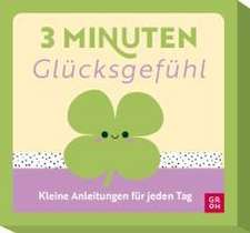 3-Minuten-Glücksgefühl