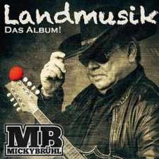 Landmusik.Das Album!