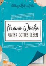 AlltagsKonfetti - Meine Woche unter Gottes Segen