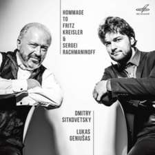 Hommage to Fritz Kreisler & Sergej Rachmaninov