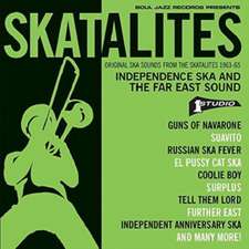 Independence Ska And The Far East Sound 1963-65