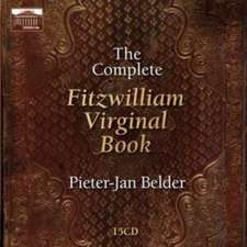 The Complete Fitzwilliam Virginal Book