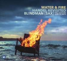 Water & Fire-Händel Revisited