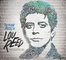 Many Faces Of Lou Reed