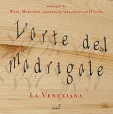 L'Arte del Madrigale (Limited Edition)