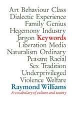 Keywords: A Vocabulary of Culture and Society