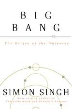 Big Bang: The Origin of the Universe