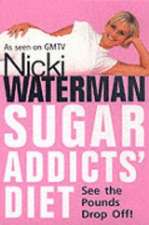 Sugar Addicts' Diet