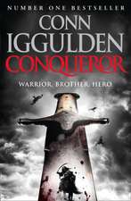 Iggulden, C: Conqueror