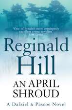 Hill, R: April Shroud