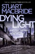 MacBride, S: Dying Light
