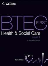 BTEC First Health and Social Care