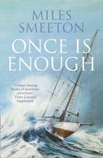 Smeeton, M: Once Is Enough