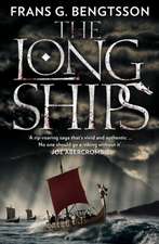 Bengtsson, F: Long Ships