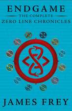 Frey, J: The Complete Zero Line Chronicles (Incite, Feed, Re