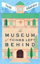 The Museum of Things Left Behind