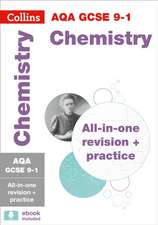 Collins Gcse: AQA GCSE 9-1 Chemistry All-in-One Complete Rev