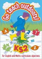 KS2 Go Teach Outdoors