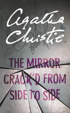 Christie, A: The Mirror Crack'd From Side to Side